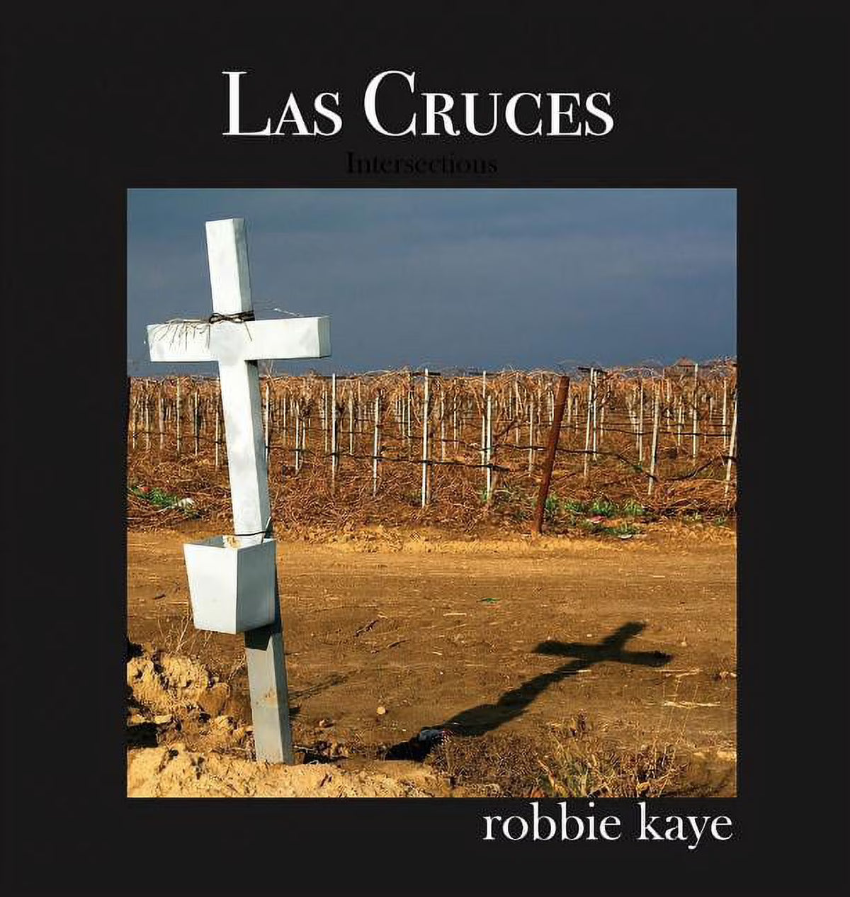 Las Cruces: Intersections (Hardcover) G520226